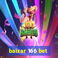 baixar 166 bet